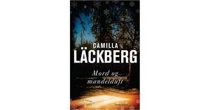 Mord og mandelduft by Camilla Läckberg