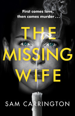 The Missing Wife by Sam Carrington