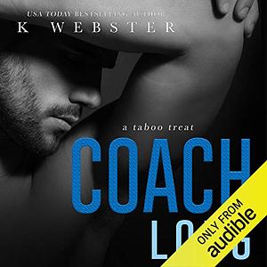 Coach Long by K Webster