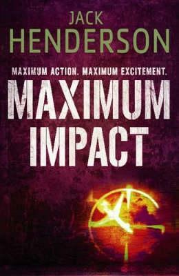 Maximum Impact by Jack Henderson