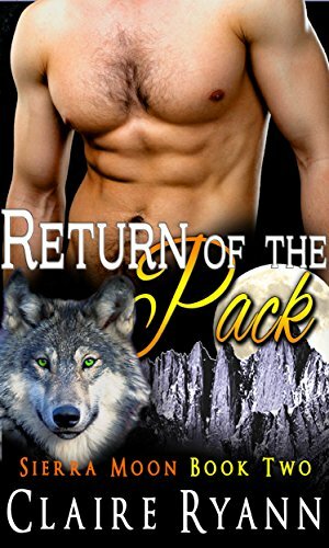Return of the Pack by Claire Ryann