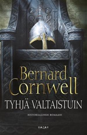 Tyhjä valtaistuin by Bernard Cornwell