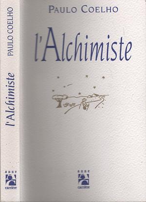 L'Alchimiste by Paulo Coelho