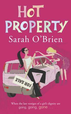 Hot Property by Sarah O'Brien