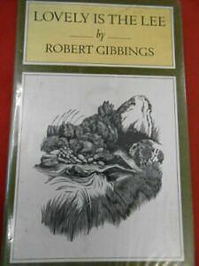 Lovely is the Lee by Robert Gibbings, Robert Gibbings