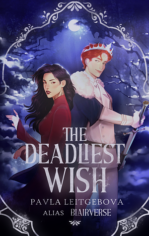 The Deadliest Wish by Pavla Leitgebova