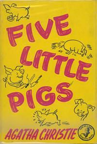 Five Little Pigs by Agatha Christie