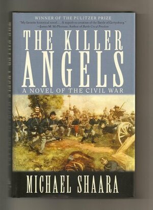The Killer Angels by Michael Shaara
