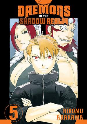 Daemons of the Shadow Realm, Vol. 5 by Hiromu Arakawa