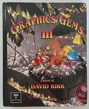 Graphics Gems III by David Kirk