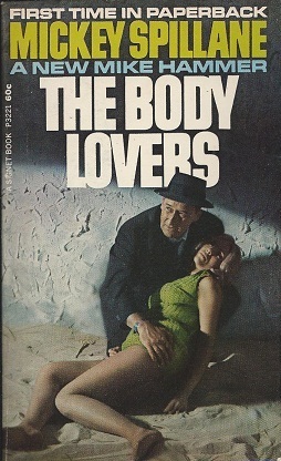 The Body Lovers by Mickey Spillane