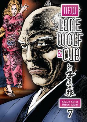 New Lone Wolf and Cub, Volume 7 by Kazuo Koike