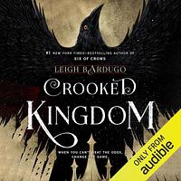 Crooked Kingdom by Leigh Bardugo