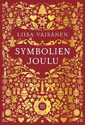 Symbolien joulu by Liisa Väisänen