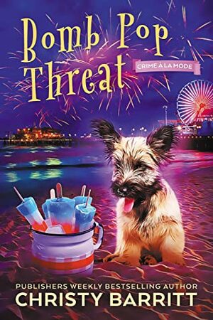 Bomb Pop Threat by Christy Barritt