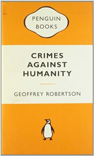 Crimes Against Humanity by Geoffrey Robertson