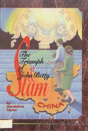The Triumph of John and Betty Stam by Mary Geraldine Guinness Taylor