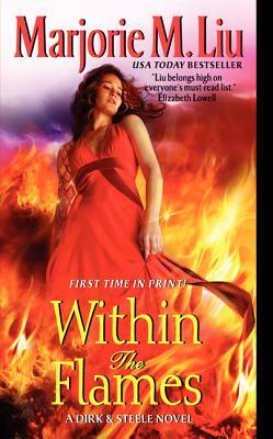 Within the Flames by Marjorie Liu