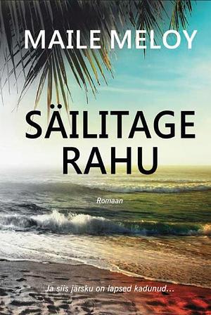 Säilitage rahu by Maile Meloy