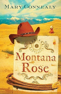 Montana Rose by Mary Connealy