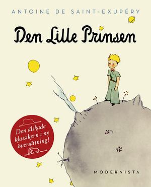 Den Lille Prinsen by Antoine de Saint-Exupéry