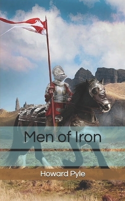 Men of Iron by Howard Pyle