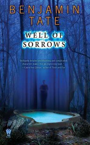 Well of Sorrows by Benjamin Tate