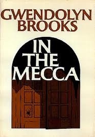 In the Mecca by Gwendolyn Brooks