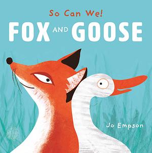 Fox and Goose by Jo Empson
