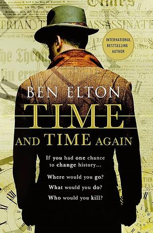 Time and Time Again by Ben Elton
