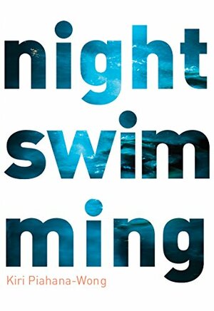 Night Swimming by Kiri Piahana-Wong