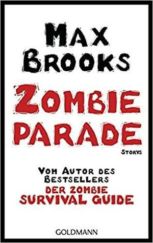 Zombieparade: Storys by Max Brooks