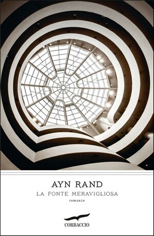 La fonte meravigliosa by Ayn Rand