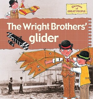 The Wright Brothers' Glider by Gerry Foster Bailey