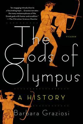 The Gods of Olympus: A History by Barbara Graziosi