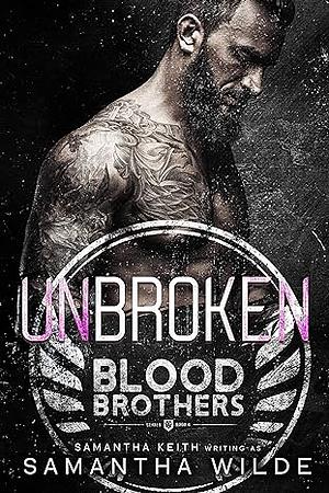 Unbroken by Samantha Wilde