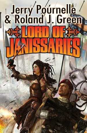 Lord of Janissaries by Jerry Pournelle, Roland J. Green
