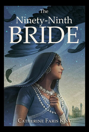 The Nintety-Ninth Bride by Catherine Faris King