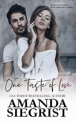 One Taste of Love by Amanda Siegrist