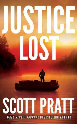 Justice Lost by Scott Pratt