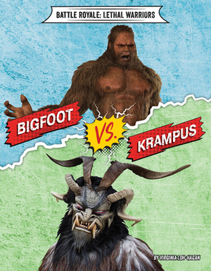 Bigfoot vs. Krampus by Virginia Loh-Hagan