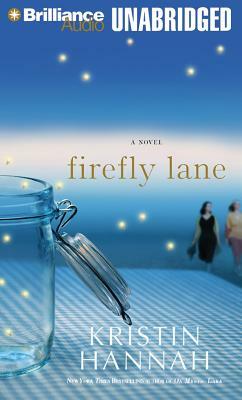 Firefly Lane by Kristin Hannah