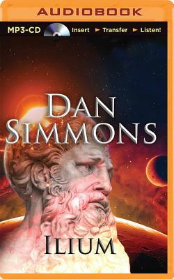 Ilium by Dan Simmons