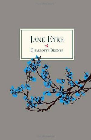 Jane Eyre by Charlotte Brontë