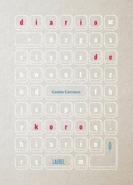 Diario de Koro by Gastón Carrasco