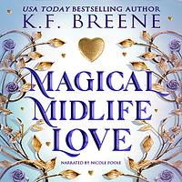 Magical Midlife Love by K.F. Breene