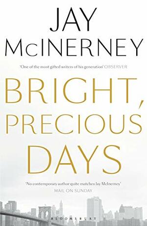 Bright, Precious Days by Jay McInerney