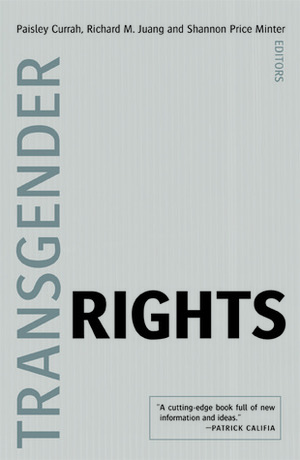 Transgender Rights by Richard M. Juang, Paisley Currah