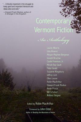 Contemporary Vermont Fiction: An Anthology by Robin MacArthur, John Elder