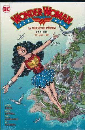 Wonder Woman by George Perez Omnibus Vol. 2 by Jan Duursema, Barb Rausch, Keith Giffen, Tom Grummett, Lee Marrs, Chris Marrinan, Jill Thompson, Mindy Newell, Cynthia Martin, Cara Sherman Tereno, George Pérez, Trina Robbins, Cary Bates, Colleen Doran, Ramona Fradon, Carol Lay, J.M. DeMatteis